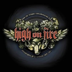 High On Fire - Live At The Contamination Fest
