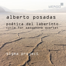 Posadas Alberto - Poetica Del Laberinto - Cycle For S