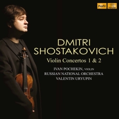 Shostakovich Dmitri - Violin Concertos Nos. 1 & 2