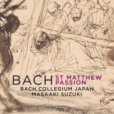 Bach Johann Sebastian - St Matthew Passion, Bwv 244