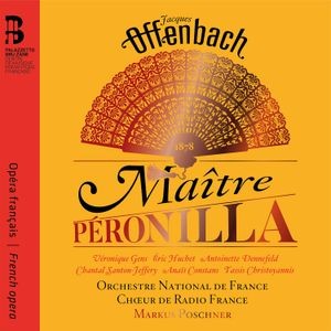 Jacques Offenbach - Maitre Peronilla