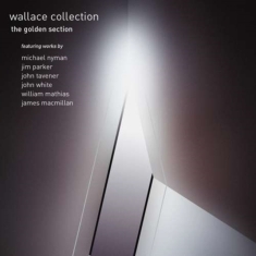 Tavener John / White John / Parker - The Golden Section