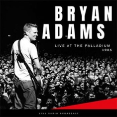 Bryan Adams - Best Of Live At The Palladium 1985