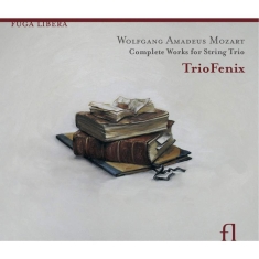 Wolgang Amadeus Mozart - Mozart / Complete Works For Stri