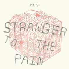 Pllush - Stranger To The Pain (Bone Color Vi