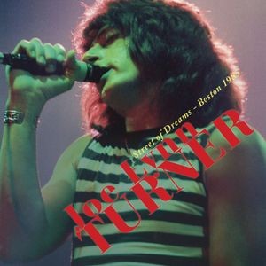 Joe Lynn Turner - Street Of Dreams - Boston 1985