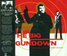 Zorn John - Big Gundown