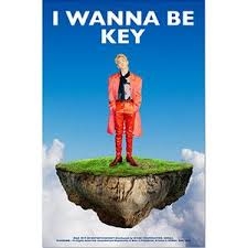 Key - I wanna be - poster
