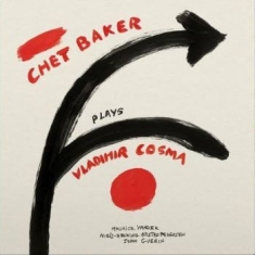 Baker Chet - Chet Baker Plays Vladimir Cosma