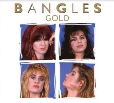 The Bangles - Gold-The Greatest Hits
