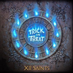 Trick Or Treat - Legend Of The Xii Saints The