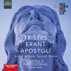 Nola Antonio - Tristes Erant Apostoli - Sacred Wor