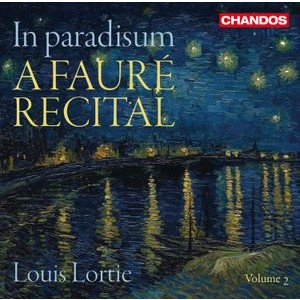 Gabriel Fauré - In Paradisum - A Faure Recital, Vol