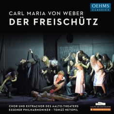 Weber Carl Maria Von - Der Freischutz