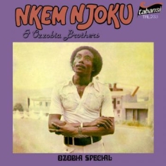 Njoku Nkem & Ozzobia Brothers - Ozobia Special