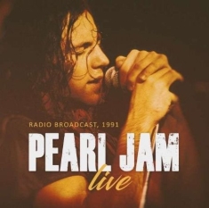 Pearl Jam - Live - Radio Broadcast