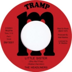 Headliners - Little Sister