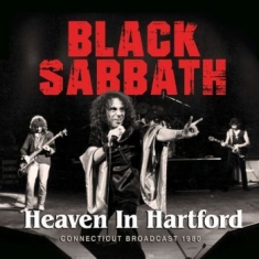 Black Sabbath - Heaven In Hartford (Live Broadcast