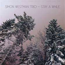 Simon Westman Trio - Stay A While