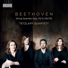 Beethoven Ludwig Van - String Quartets, Opp. 132 & 130/133