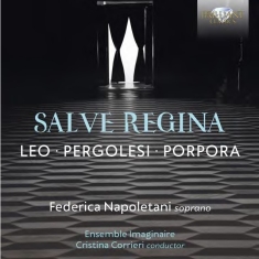 Leo Leonardo Pergolesi G P Porp - Salve Regina By Leo, Pergolesi & Po