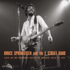 Springsteen Bruce & The E Street Ba - My Father's Place Roslyn Ny Jul 73
