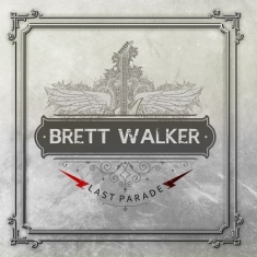 Walker Brett - Last Parade Volume 1 - Foundations
