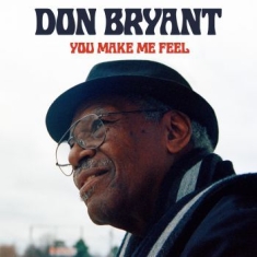Bryant Don - You Make Me Feel