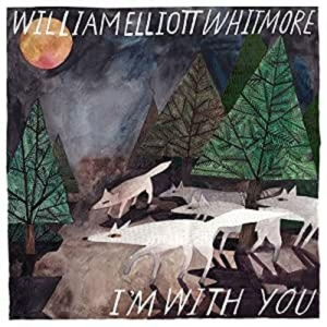 Whitmore William Elliott - I'm With You