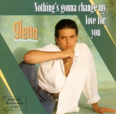 Medeiros Glenn - Nothing's Gonna Change My Love For You