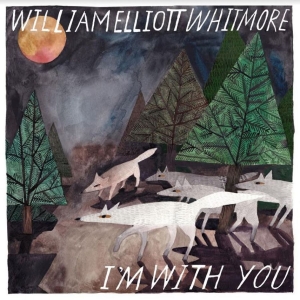 Whitmore William Elliott - I'm With You