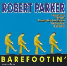 Robert Parker - Barefootin'