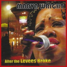Wright Marva - After The Levees Broke