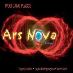 Plagge Wolfgang - Ars Nova: The Legacy