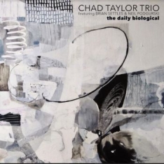 Taylor Chad (Trio) - Daily Biological