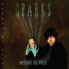Sparks - Two Hands One Mouth