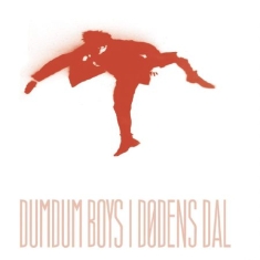 Dumdum Boys - I Dïdens Dal