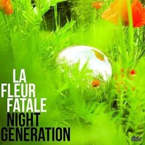 La Fleur Fatale - Night Generation Lp Black