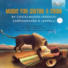 Campogrande Nicola Castelnuovo-Te - Music For Guitar & Choir