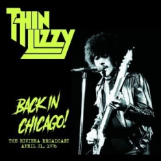 Thin Lizzy - Back In Chicago: Riviera Broad.1976