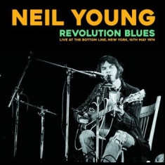 Neil Young - Revolution Blues Live At Bottom '74