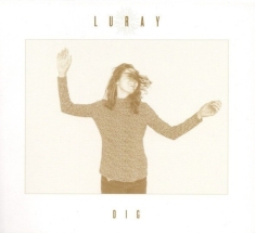 Luray - Dig
