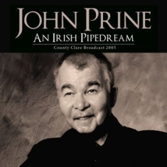 John Prine - An Irish Pipedream (Live Broadcast