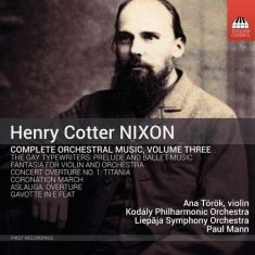 Nixon Henry Cotter - Orchestral Music, Vol. 3