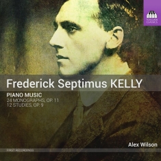 Kelly Frederick Septimus - Piano Music