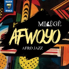 Milege - Afwoyo - Afro Jazz