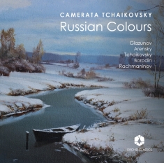 Camerata Tchaikovsky - Russian Colours