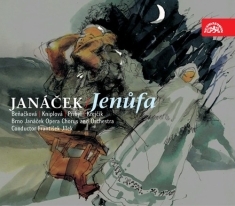 JanÃ¡cek LeoÅ¡ - Jenufa. Opera In 3 Acts