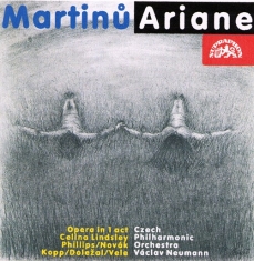 Martinu Bohuslav - Ariane. Opera In 1 Act