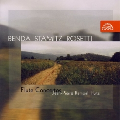Benda FrantiÅ¡ek Stamitz Carl Phi - Concertos For Flute And Orchestra